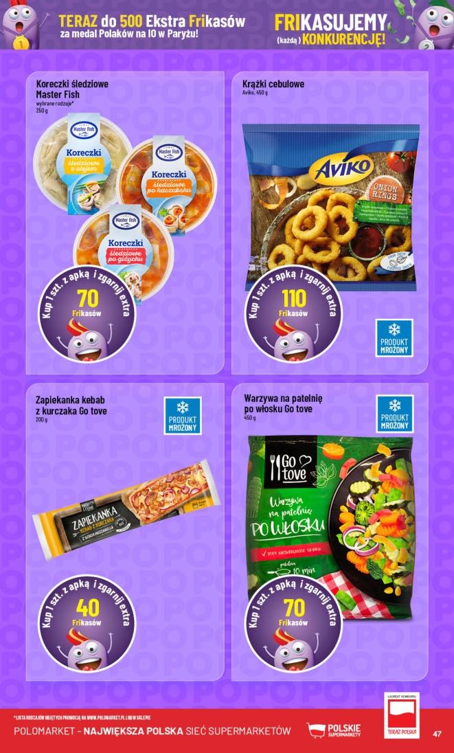Gazetka promocyjna POLOmarket str. 47