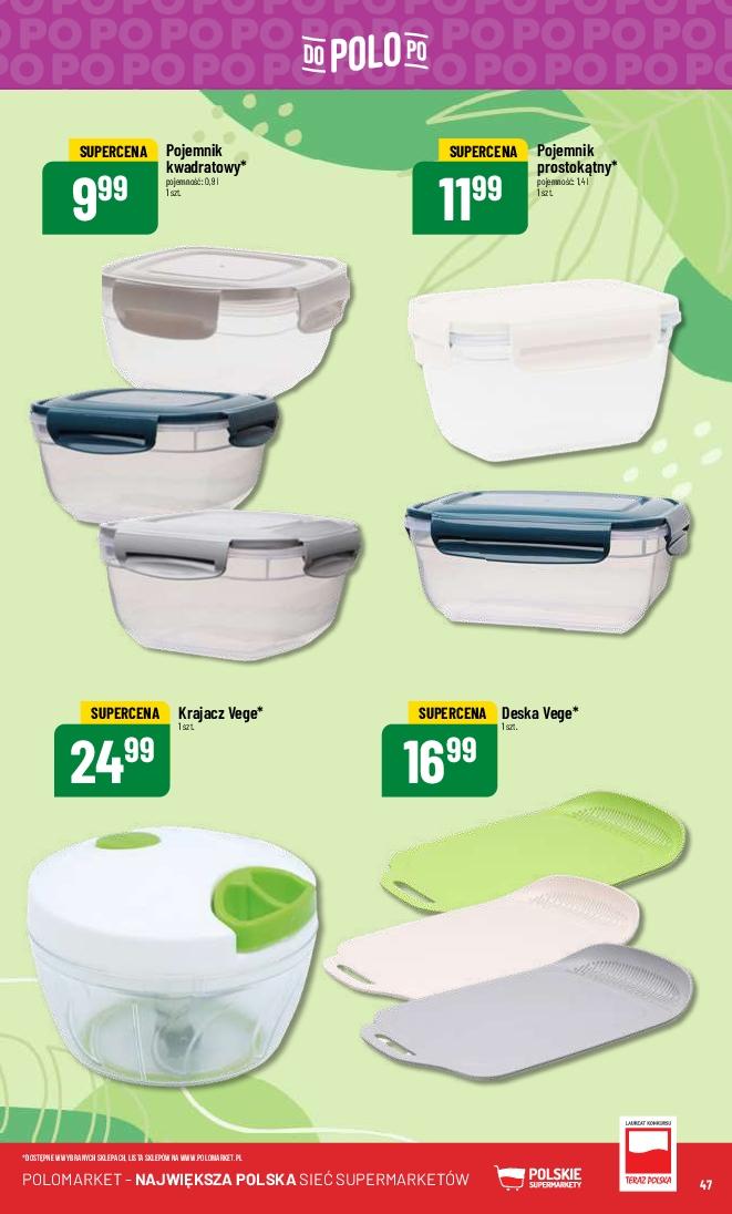 Gazetka promocyjna POLOmarket str. 47